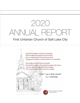 2020 ANNUAL REPORT First Unitarian Church of Salt Lake City FIRST UNITARIAN CHURCH of SALT LAKE CITY Annual Report 2019-2020