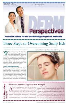 Three Steps to Overcoming Scalp Itch an Emphasis on Accurate Diagnosis and Patient-Friendly Interventions Leads to Successful Management of This Common Complaint