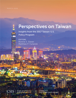 Perspectives on Taiwan: Insights from the 2017 Taiwan-U.S. Policy Program