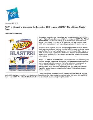 POW! Is Pleased to Announce the December 2013 Release of NERF: the Ultimate Blaster Book by Nathaniel Marunas