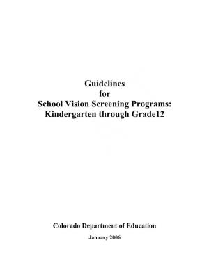Guidelines for School Vision Screening Programs: Kindergarten Through Grade12