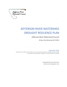 DROUGHT RESILIENCE PLAN Jefferson River Watershed Council PO Box 550 Whitehall MT 59759