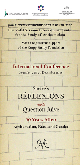 RÉFLEXIONS Sur La Question Juive 70 Years After: Antisemitism, Race, and Gender with Thanks To