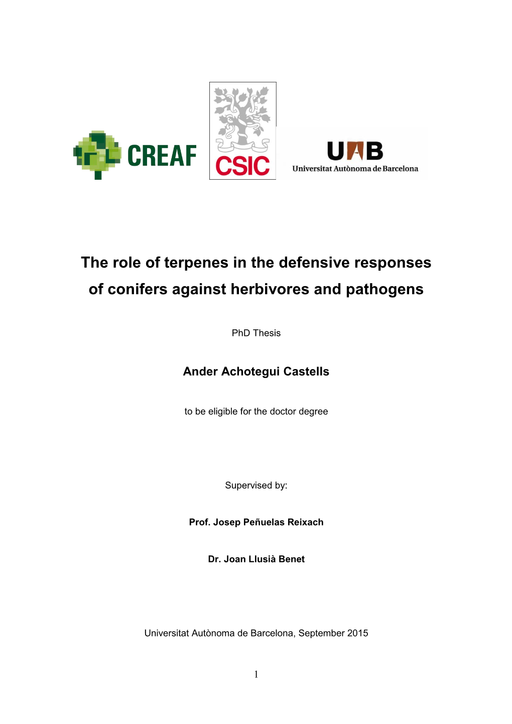 The Role of Terpenes in the Defensive Responses of Conifers Against Herbivores and Pathogens