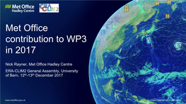 Met Office Contribution to WP3 in 2017