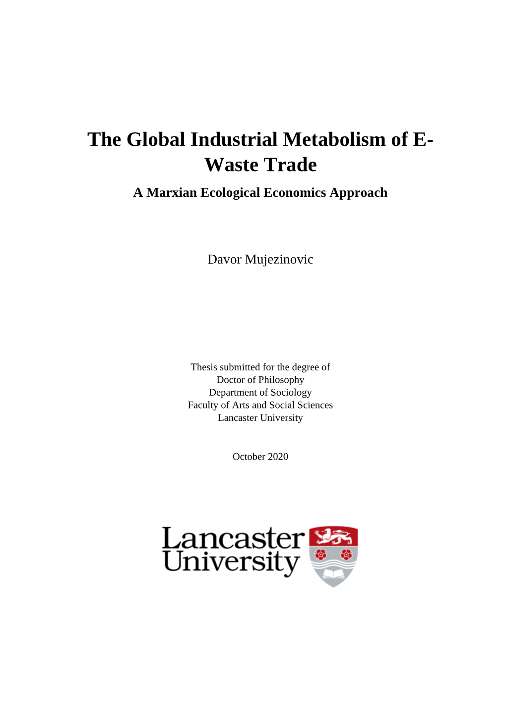 The Global Industrial Metabolism of E- Waste Trade a Marxian Ecological Economics Approach