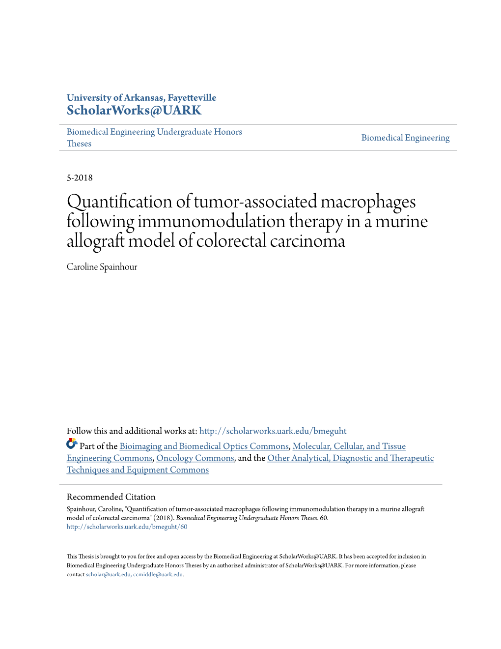 Quantification of Tumor-Associated Macrophages Following Immunomodulation Therapy in a Murine Allograft Model of Colorectal Carcinoma Caroline Spainhour