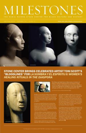 Stone Center Brings Celebrated Artist Toni Scott’S ­“Bloodlines” for La Sombra Y El Espíritu II: Women’S ­Healing Rituals in the ­Diaspora