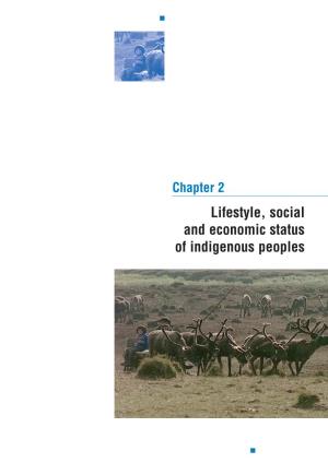 Lifestyle, Social and Economic Status of Indigenous Peoples 2.1