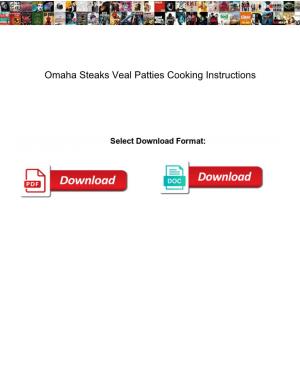 Omaha Steaks Veal Patties Cooking Instructions