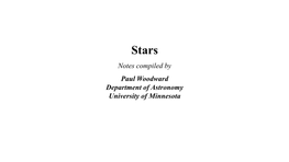 Notes Compiled by Paul Woodward Department of Astronomy University