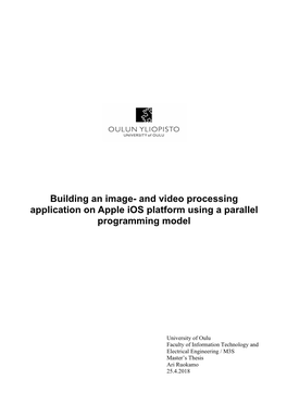 Building an Image- and Video Processing Application on Apple Ios Platform Using a Parallel Programming Model