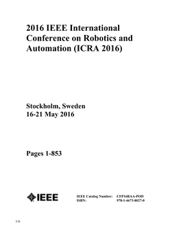 2016 IEEE International Conference on Robotics and Automation (ICRA 2016)