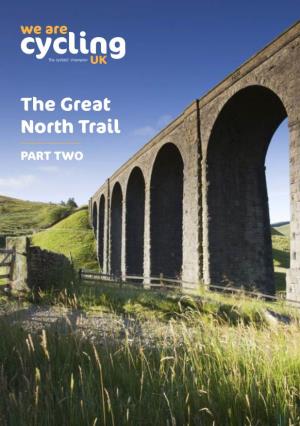 The Great North Trail PART TWO
