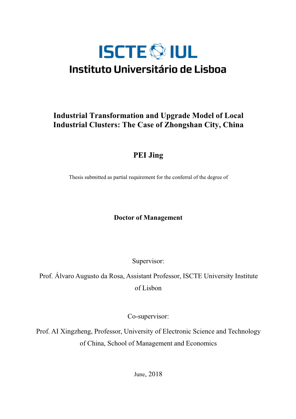 Industrial Transformation and Upgrade Model of Local Industrial Clusters: the Case of Zhongshan City, China