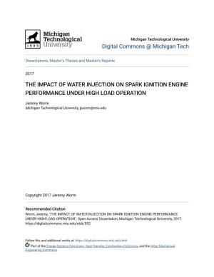 The Impact of Water Injection on Spark Ignition Engine Performance Under High Load Operation