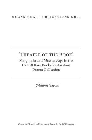 Melanie Bigold, ' “The Theatre of the Book”: Marginalia and Mise En