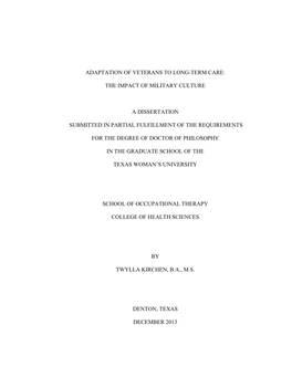 Adaptation of Veterans to Long-Term Care: the Impact of Military Culture a Dissertation Submitted in Partial Fulfillment Of