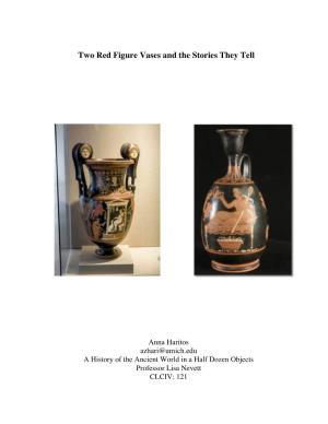 Two Red Figure Vases and the Stories They Tell