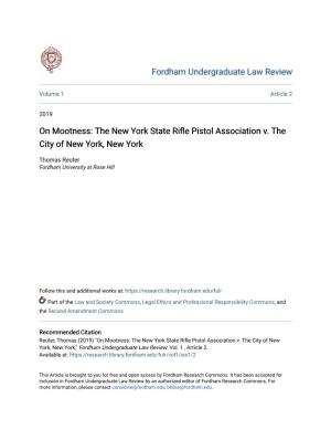 On Mootness: the New York State Rifle Pistol Association V. the City of New York, New York