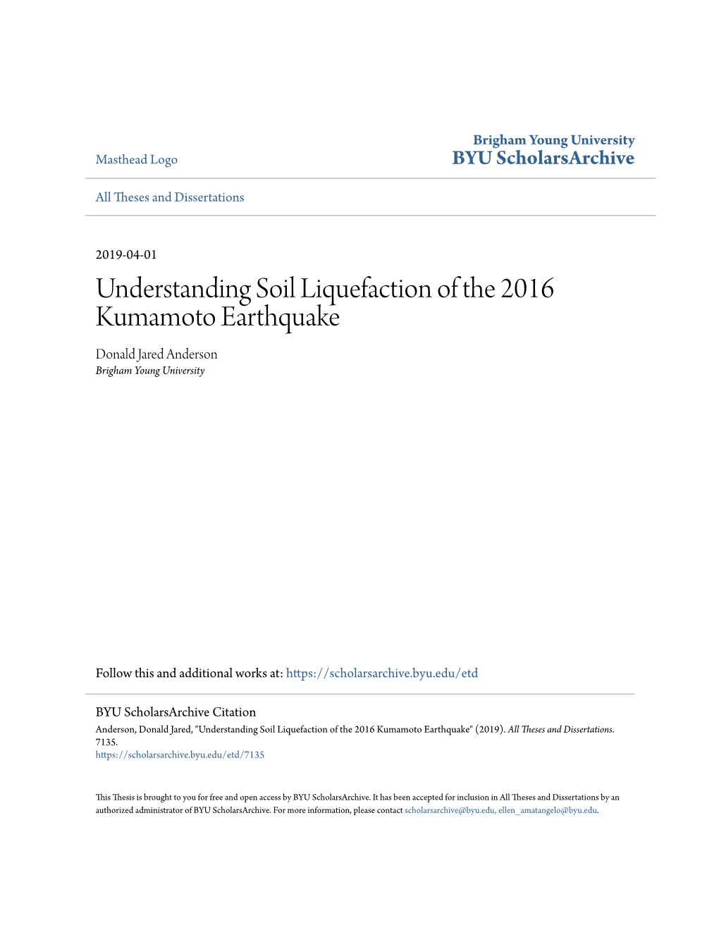 Understanding Soil Liquefaction of the 2016 Kumamoto Earthquake Donald Jared Anderson Brigham Young University