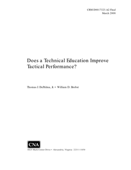 Does a Technical Education Improve Tactical Performance?