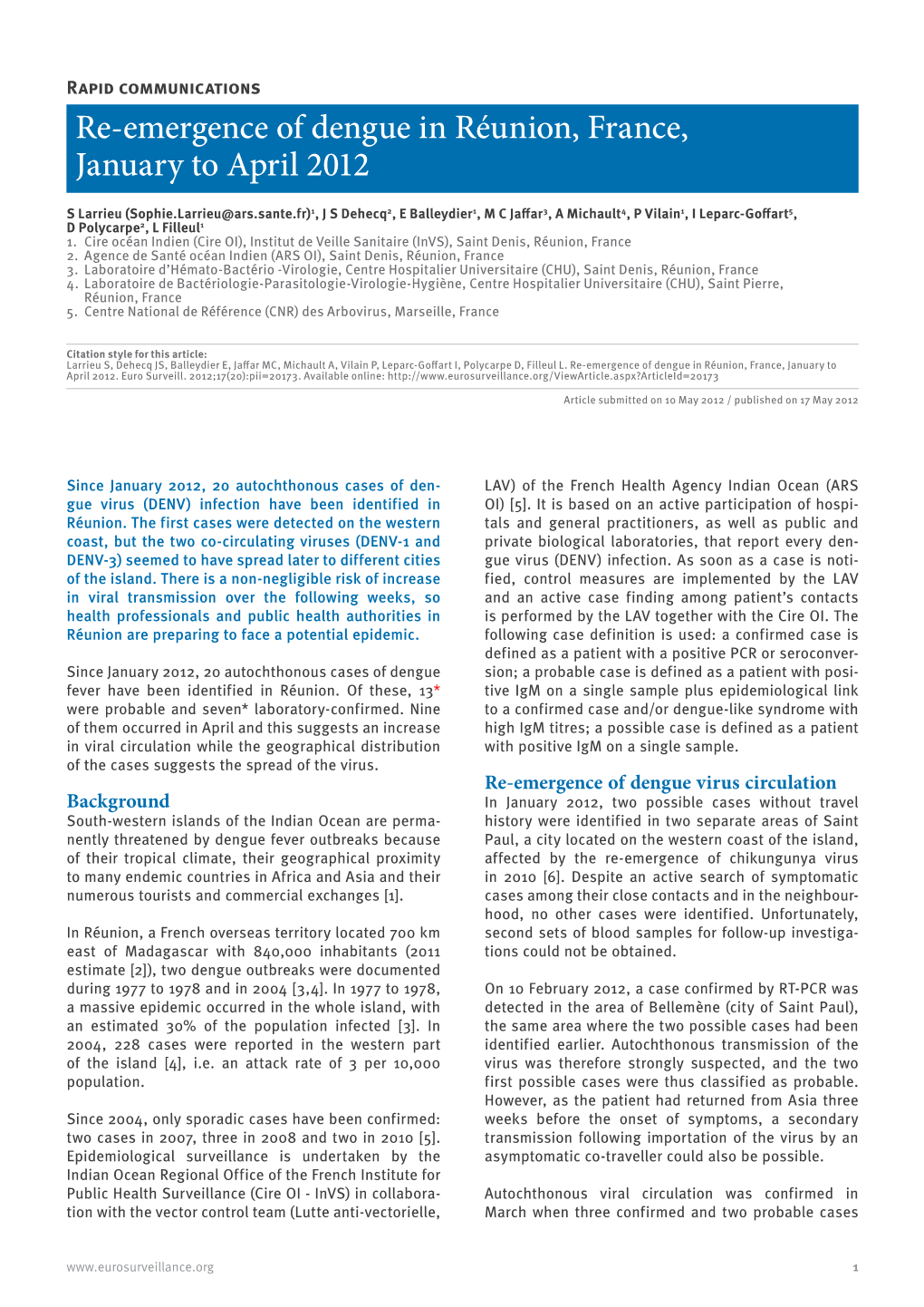 Re-Emergence of Dengue in Réunion, France, January to April 2012