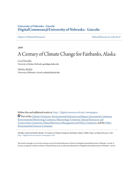 A Century of Climate Change for Fairbanks, Alaska Gerd Wendler University of Alaska, Fairbanks, Gerd@Gi.Alaska.Edu