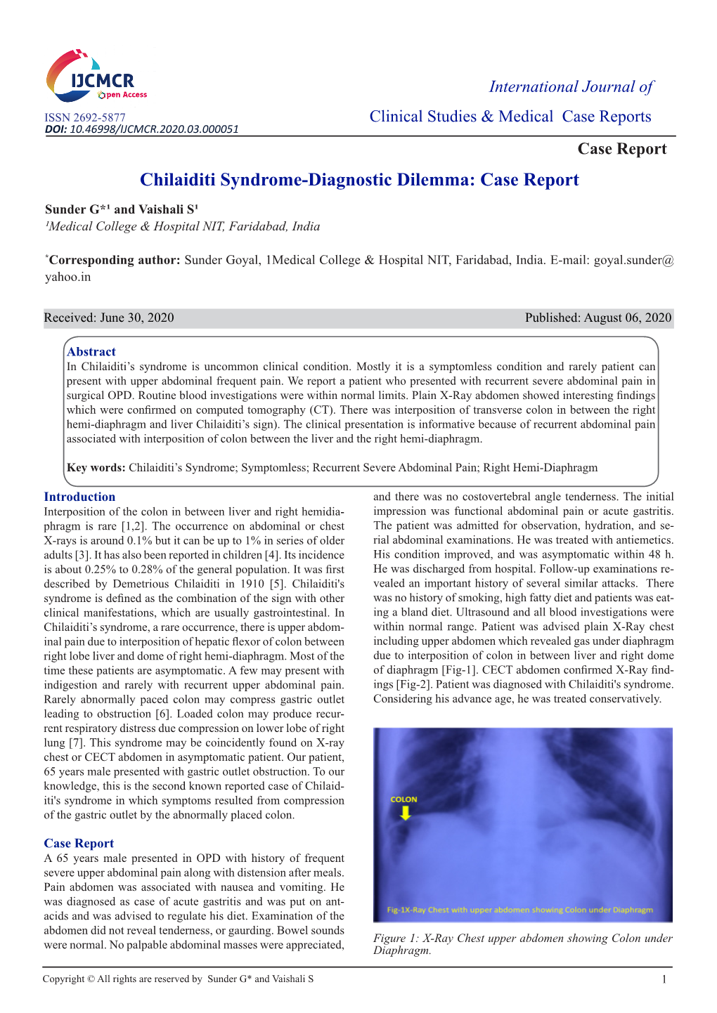 Chilaiditi Syndrome-Diagnostic Dilemma: Case Report Sunder G*1 and Vaishali S1 1Medical College & Hospital NIT, Faridabad, India