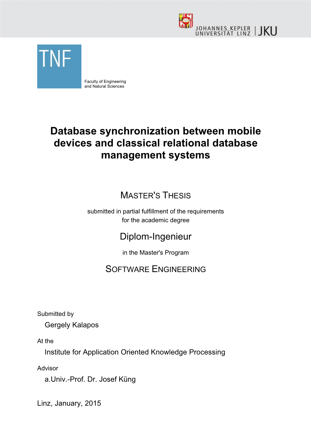 Database Synchronization Between Mobile Devices and Classical Relational Database Management Systems