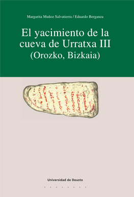 El Yacimiento De La Cueva De Urratxa III (Orozko, Bizkaia)