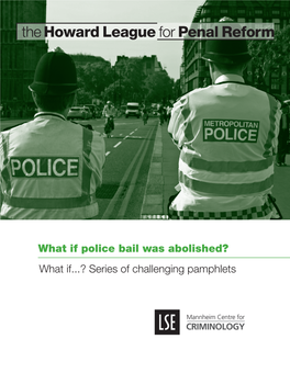 What If Police Bail Was Abolished? What If...? Series of Challenging Pamphlets