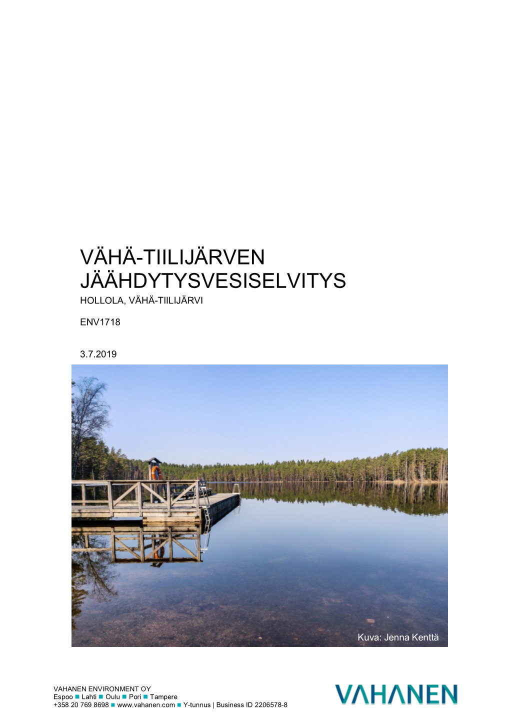 Vähä-Tiilijärven Jäähdytysvesiselvitys Hollola, Vähä-Tiilijärvi