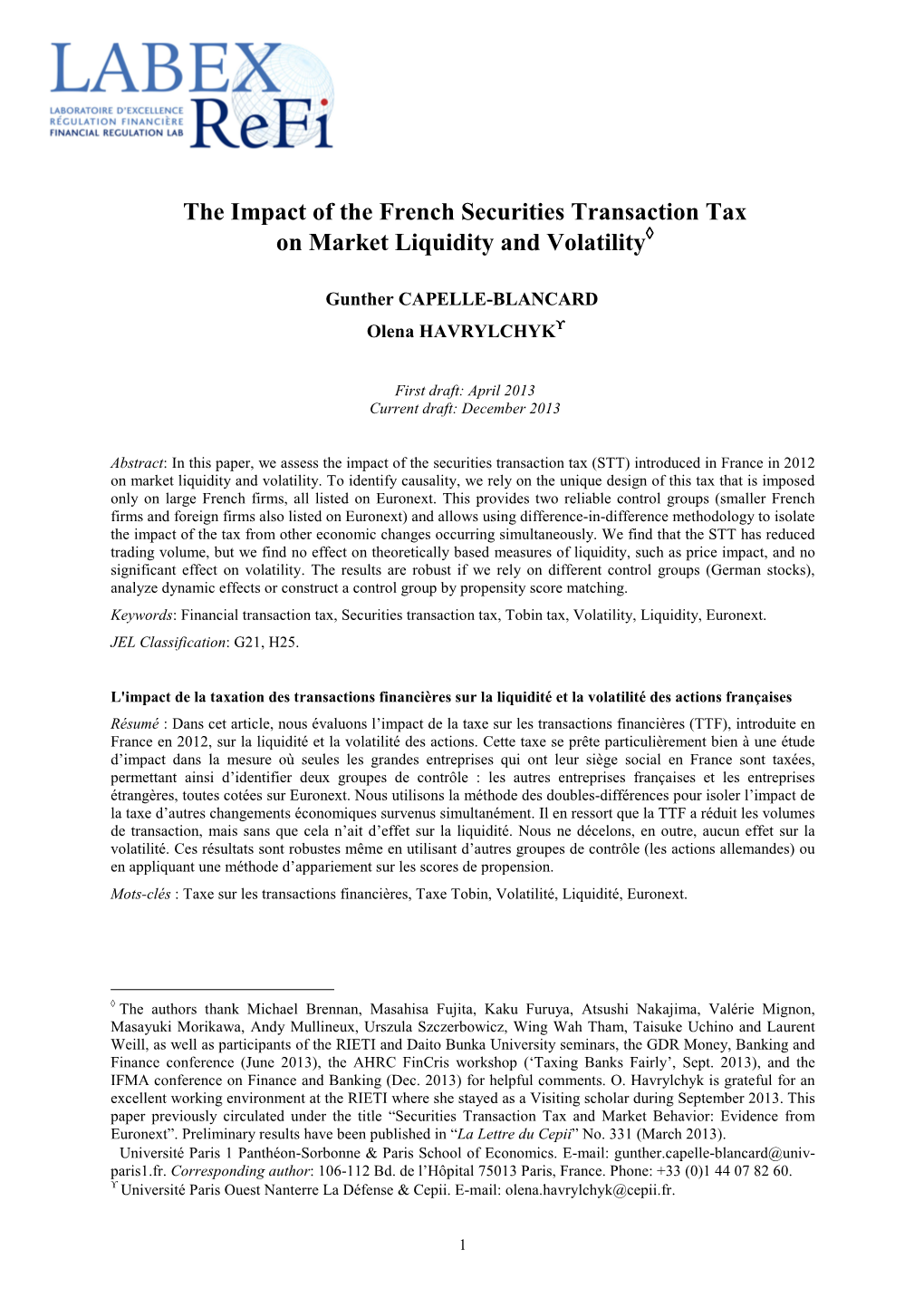 The Impact of the French Securities Transaction Tax on Market Liquidity and Volatility ◊◊◊