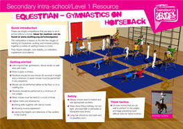 Equestrian - Gymnastics on Horseback Quick Introduction These Are Simple Competitions That Are Easy to Do in School Without a Horse