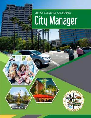 CITY of GLENDALE, CALIFORNIA City Manager