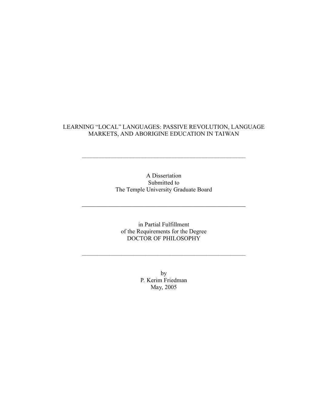 Learning “Local” Languages: Passive Revolution, Language Markets, and Aborigine Education in Taiwan