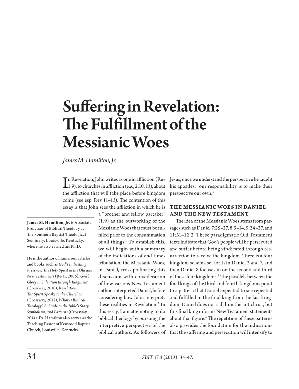 Suffering in Revelation: the Fulfillment of the Messianic Woes James M