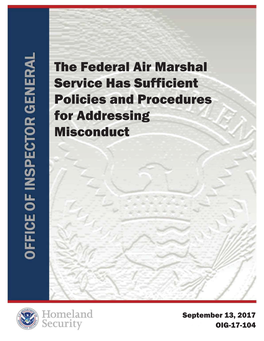 The Federal Air Marshal Service Has Sufficient Policies and Procedures for Addressing Misconduct