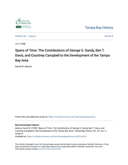 The Contributions of George S. Gandy, Ben T. Davis, and Courtney Campbell to the Development of the Tampa Bay Area