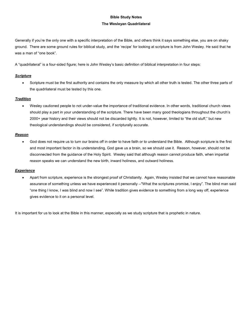 Bible Study Notes the Wesleyan Quadrilateral Generally If You're The