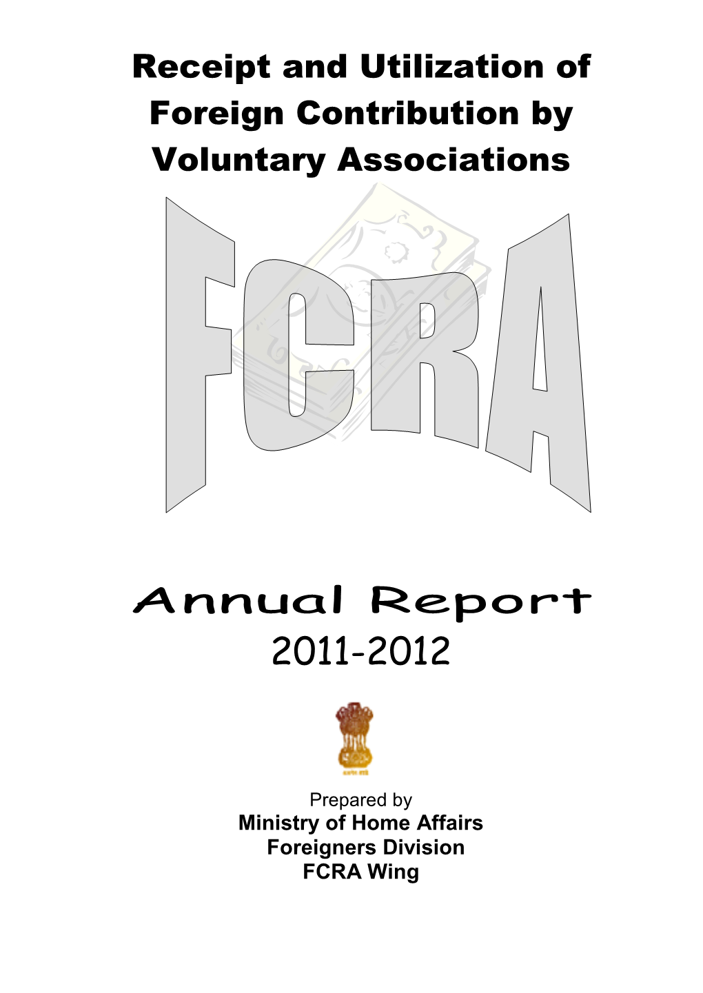 2011-12 Annual Report on Receipt and Utilization of Foreign