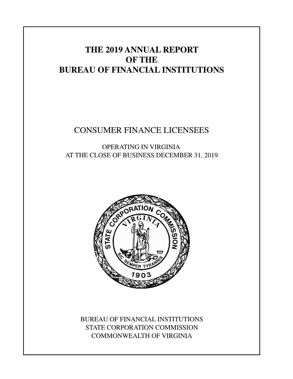 The 2019 Annual Report of the Bureau of Financial Institutions Consumer