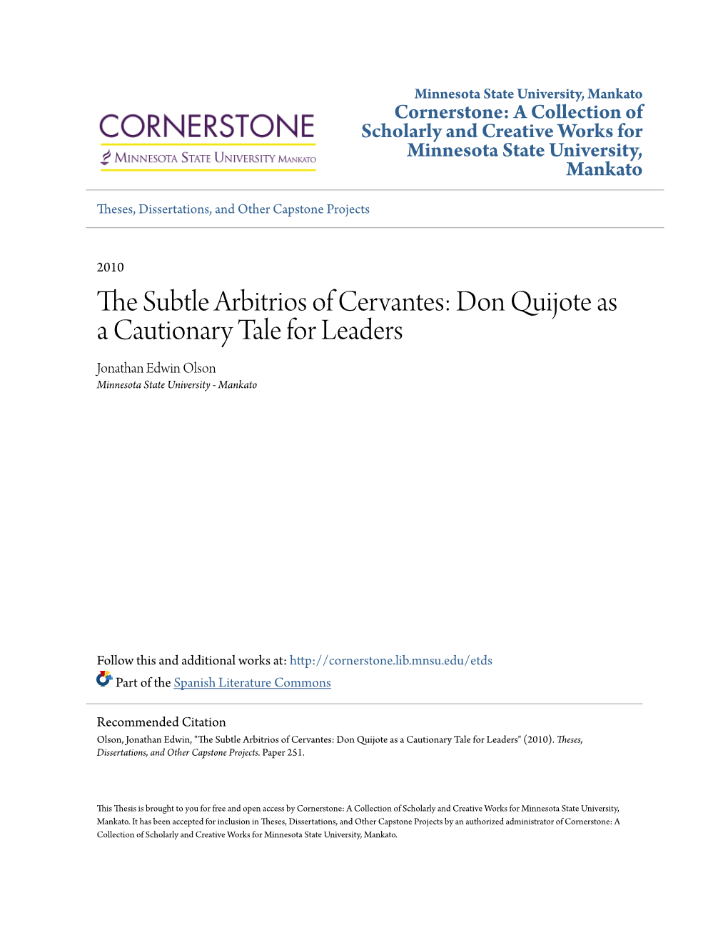 The Subtle Arbitrios of Cervantes: Don Quijote As a Cautionary Tale for Leaders