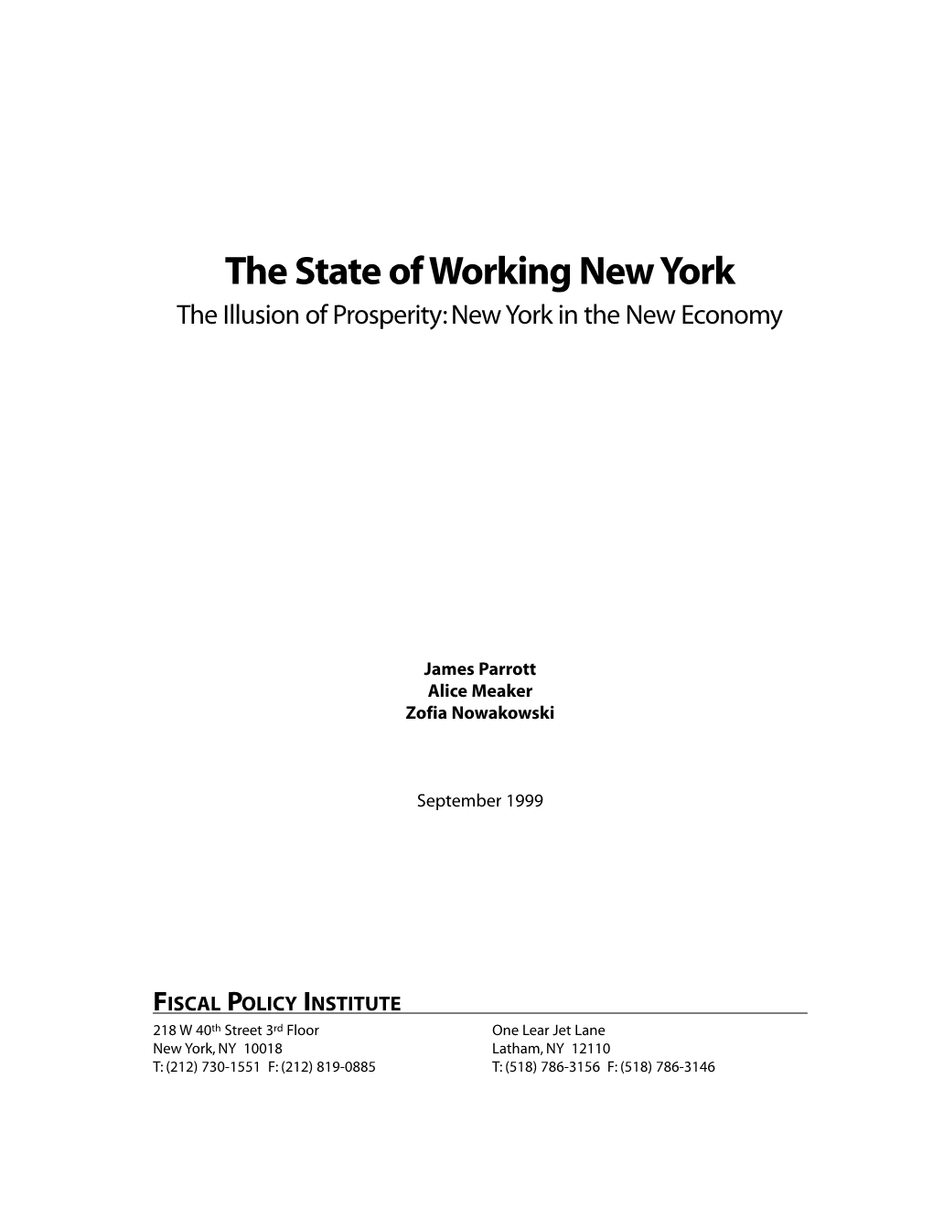 The State of Working New York the Illusion of Prosperity: New York in the New Economy