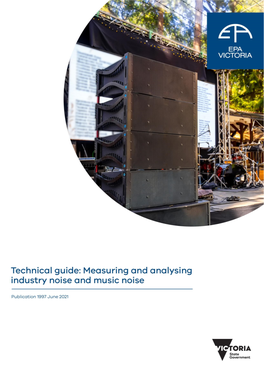 Technical Guide: Measuring and Analysing Industry Noise and Music Noise