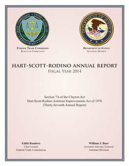 Federal Trade Commission (Bureau of Competition) and Department of Justice (Antitrust Division): Hart-Scott-Rodino Annual Report