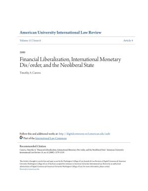 Financial Liberalization, International Monetary Dis/Order, and the Neoliberal State Timothy A
