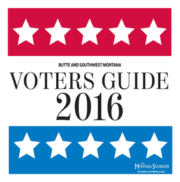 Butte and Southwest Montana Voters Guide 2016
