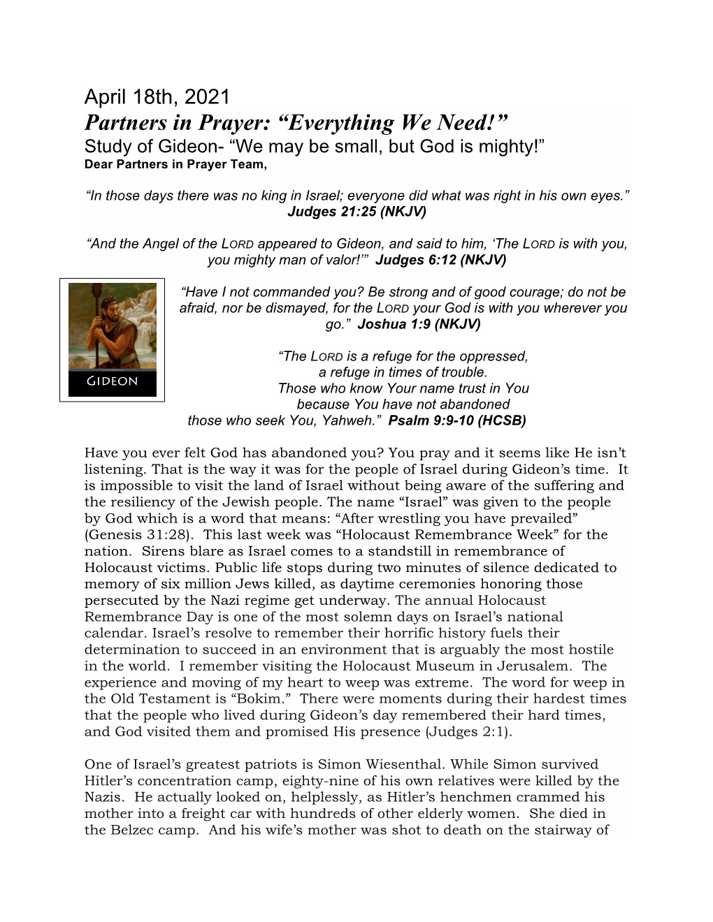 Partners in Prayer: “Everything We Need!” Study of Gideon- “We May Be Small, but God Is Mighty!” Dear Partners in Prayer Team